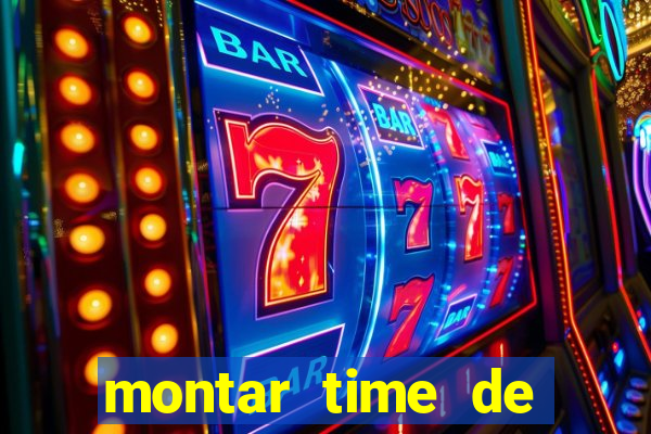 montar time de futebol site